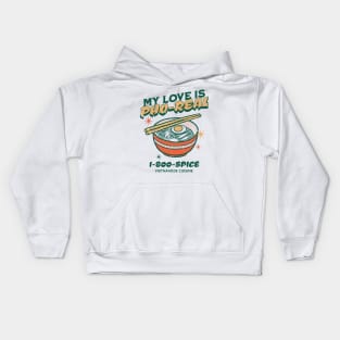 My Love is Pho-Real Kids Hoodie